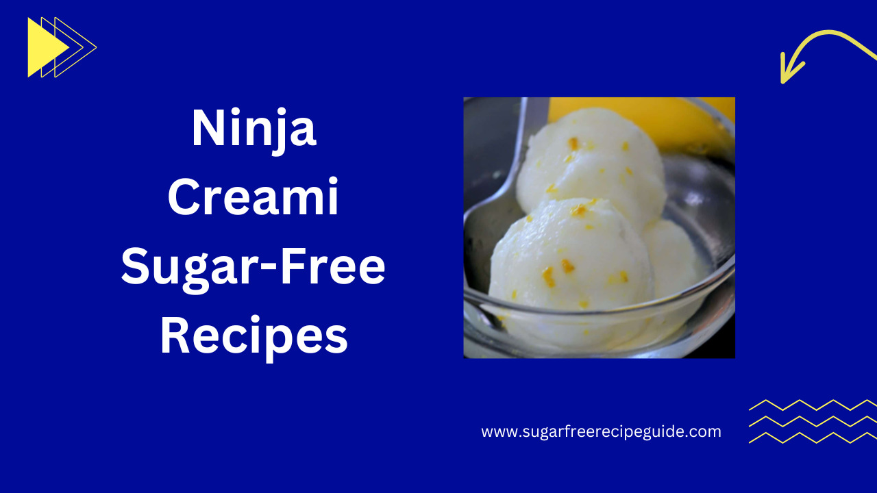 Ninja Creami Sugar-Free Recipes